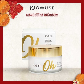 Kem dưỡng trắng O’Muse Oh So Glowy Brightening Cream cấp ẩm và phục hồi da 50ml