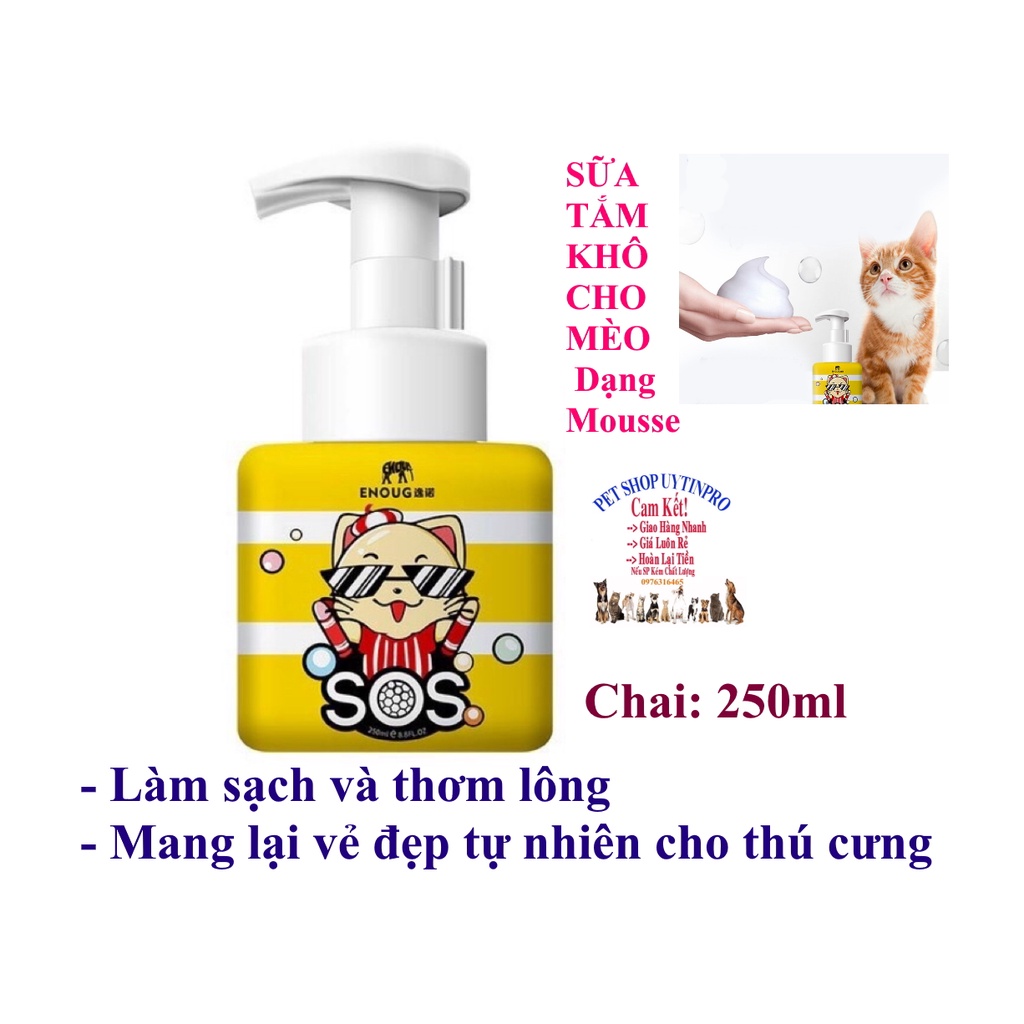 Sữa tắm khô cho Mèo SOS Dạng mousse hiếu khí Chai 250ml Chăm sóc và tắm gội hiệu quả Làm giảm mùi hôi Làm sạch thơm lông