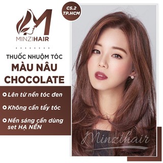  Thuốc Nhuộm Tóc Màu Nâu Chocolate / Nâu socola | Lên Từ Nền Đen Không Tẩy -Minzihair