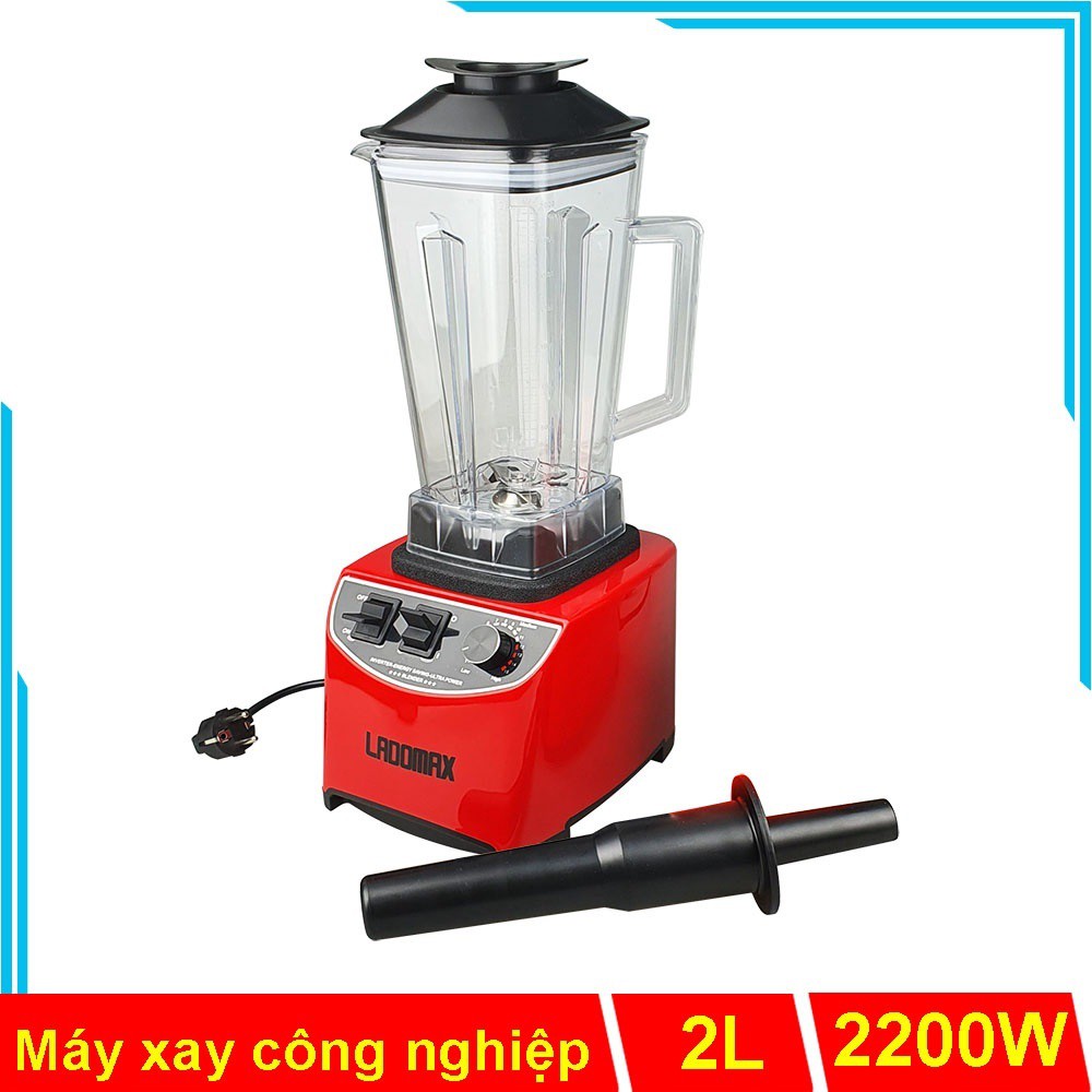 Máy xay sinh tố công nghiệp Ladomax HA9840 2200W