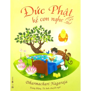 Sách - Đức Phật Kể Con Nghe - Tập 2