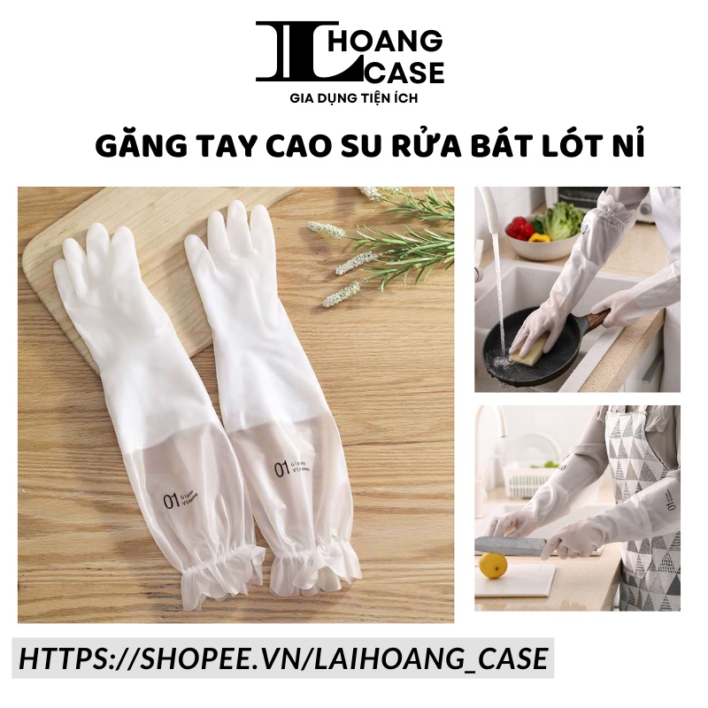 Găng Tay Cao Su Rửa Bát Lót Nỉ Siêu Dai Siêu Bền Bo Chung Chống Tụt