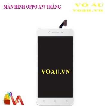 [GIÁ GỐC SIÊU RẺ] MÀN HÌNH OPPO A37 MÀU TRẮNG [COD TOÀN QUỐC]