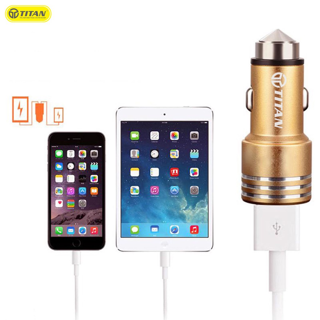 Sạc oto nhanh 2 cổng USB, Sạc Xe Hơi 2 Cổng TITAN, sạc nhanh siêu bền có thể thay thế búa phá kính