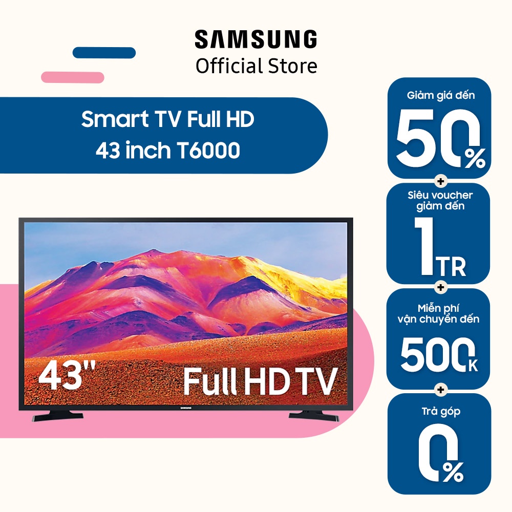 [Mã ELBAU7 giảm 7% đơn 5TR] Smart Tivi Samsung 43 Inch Full HD UA43T6000AKXXV - Miễn phí lắp đặt