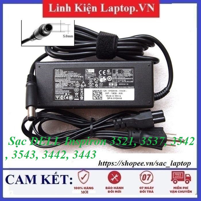 Sạc Laptop DELL Inspiron 3521, 3537, 3542 , 3543, 3442, 3443 Chân Kim To kích thước 7.4mm x 5.0mm