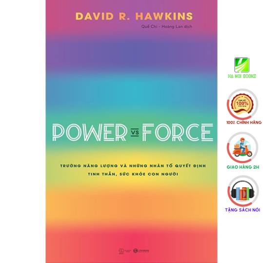Sách - Power vs Force - Trường năng lượng và những nhân tố quyết định tinh thần, sức khỏe con người - Thái Hà Books