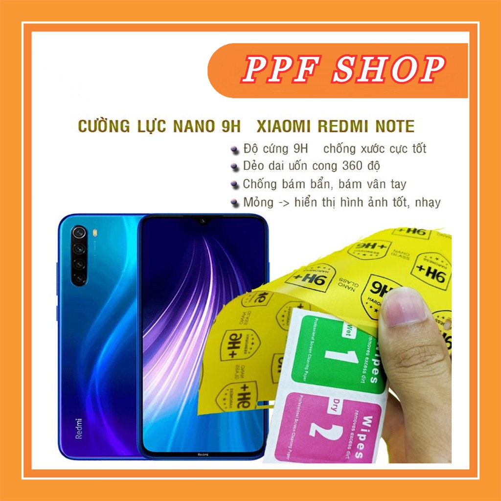 Kính cường lực dẻo nano 9H Xiaomi Redmi Note 3, 4, 7, 8, 8 Pro