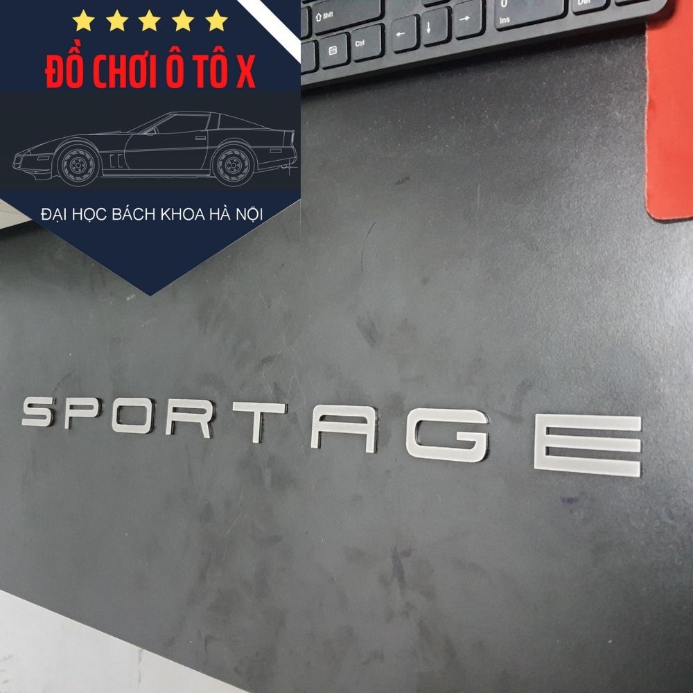 Chữ SPORTAGE phong cách porsche keo dám siêu chắc HÀNG CAO CẤP