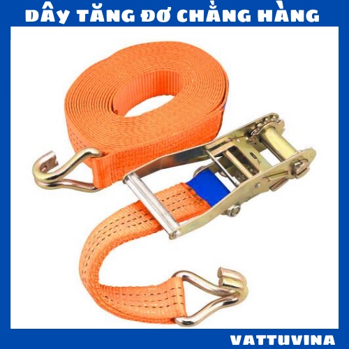 Dây chằng hàng tăng đơ vải bản rộng 25mm, 38mm, 50mm dài từ 3 mét, 5mét, 6 mét,  8 mét - Vattuvina