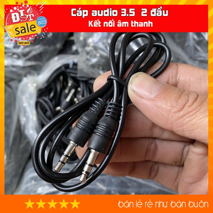 Dây Audio 3.5MM 2 Đầu Đực - Kết nối âm thanh