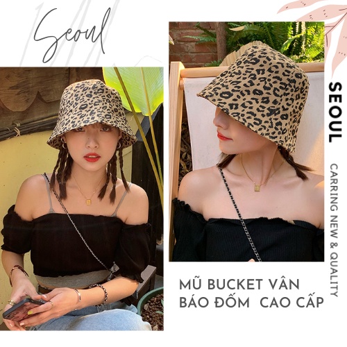 Nón bucket cao cấp chất liệu Cotton siêu nhẹ tạo vân da báo, mũ vành tròn Hotrend hè 2022