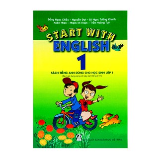 Sách - start with english 1 - sách tiếng anh dành cho học sinh lớp 1 - 9786040153463