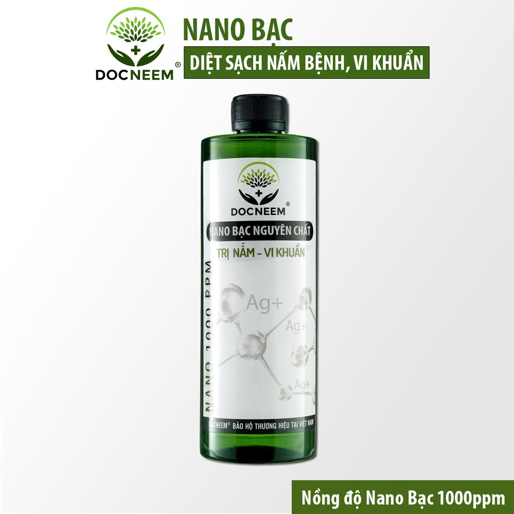 Nano bạc DOCNEEM phòng và trị vi khuẩn, nấm bệnh cho cây, hoa lan, hoa hồng, rau, thủy sản, Hàng chính hãng 500ml