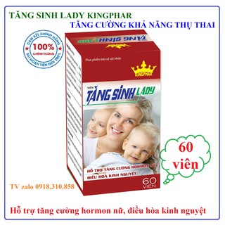 Tăng Sinh Lady Kingphar 60 viên - TĂNG CƯỜNG KHẢ NĂNG THỤ THAI