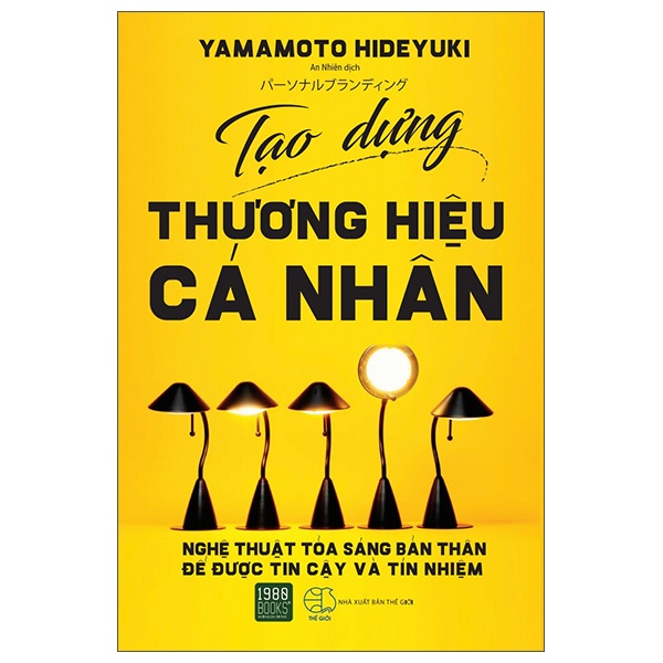 Sách Tạo Dựng Thương Hiệu Cá Nhân (Tái Bản 2022)