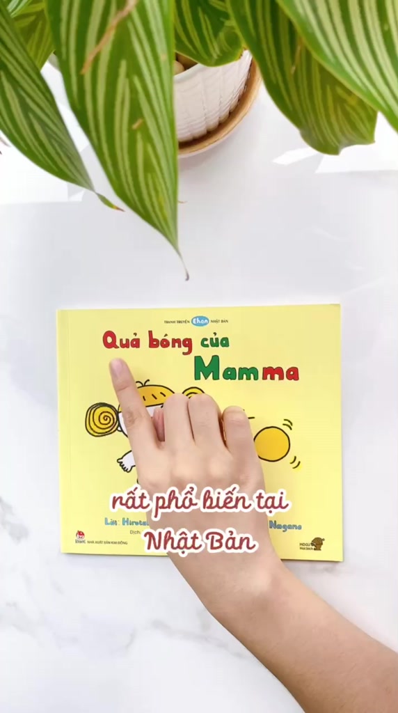 Sách Ehon - Làm quen với sách cho bé 0 2 tuổi - Quả bóng của mamma (Tranh truyện Nhật Bản) | BigBuy360 - bigbuy360.vn