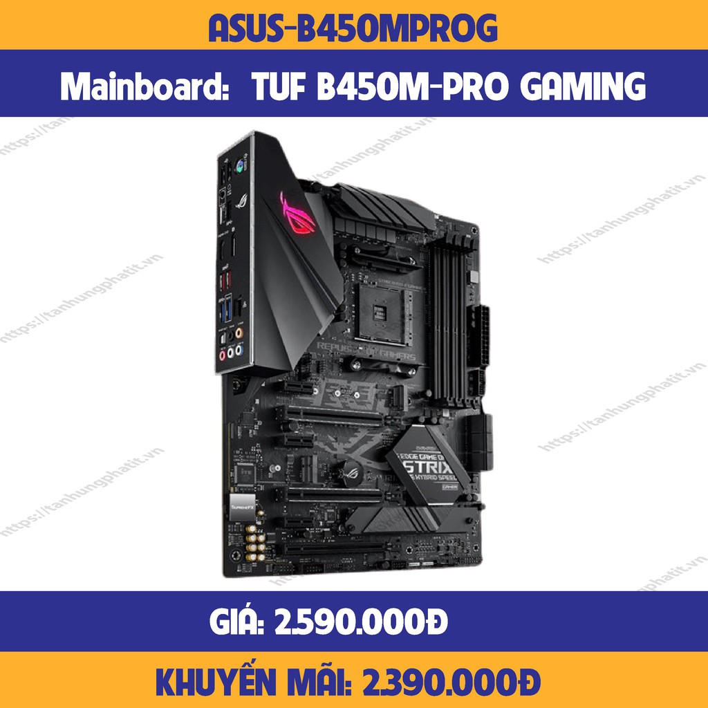 Mainboard Asus TUF B450M-PRO GAMING-HÀNG CHÍNH HÃNG-100%