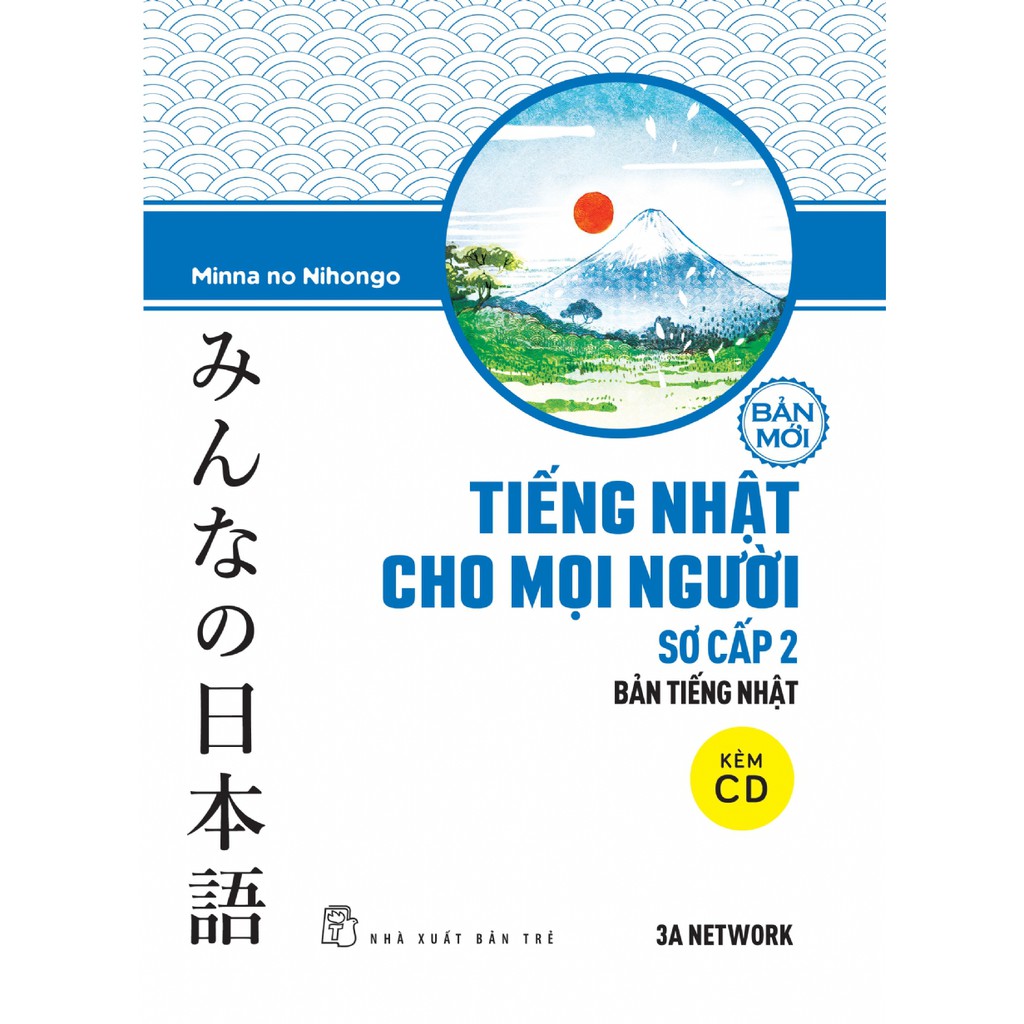 Sách - Combo Minna No Nihongo Sơ Cấp 2 Phiên Bản Mới - ( SGK + Bản Dịch + 25 Bài Nghe T2 )