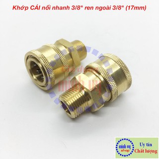  Khớp nối nhanh đồng CÁI 3/8" - ren NGOÀI 3/8" 17mm