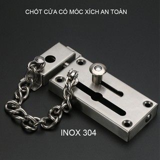Chốt cửa có móc xích an toàn chống trộm bằng inox 304
