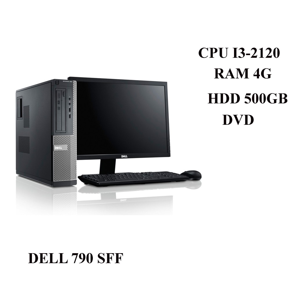 Cây máy tính để bàn Dell OPTIPLEX 790 Sff, EX (CPU G620;I3-2120;I5-2400, Ram 4GB, HDD 500GB, DVD)