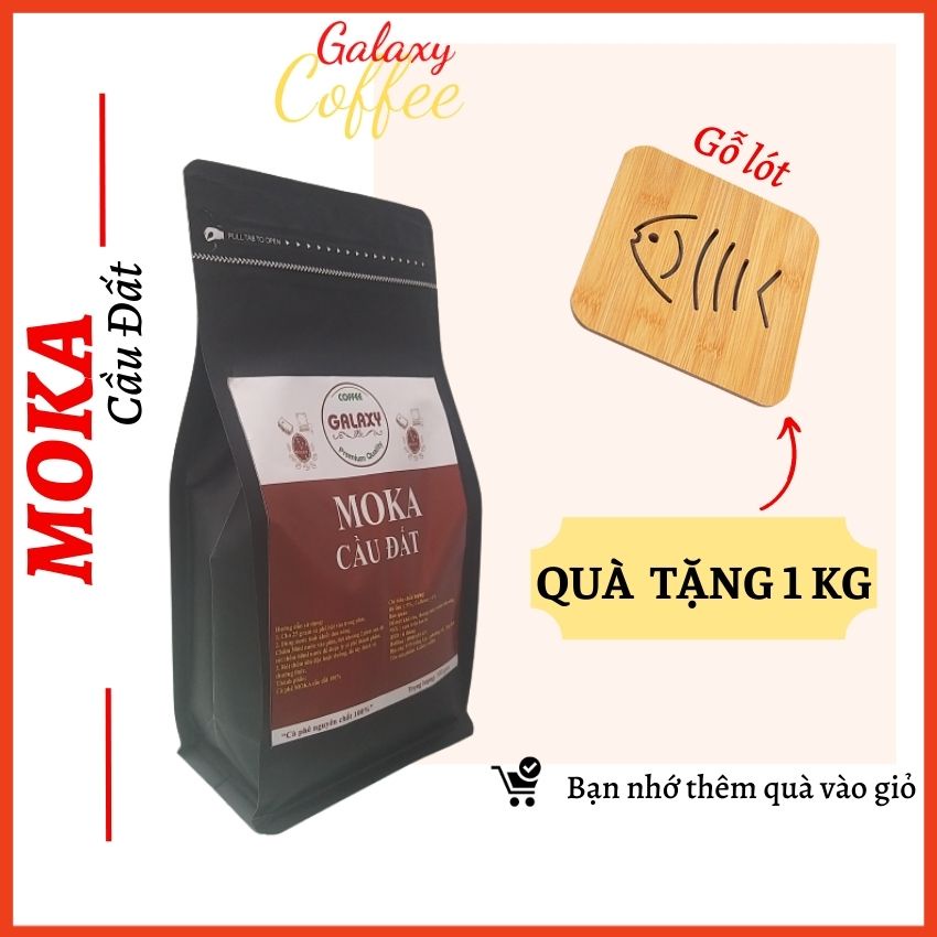 Cà Phê Moka Galaxy Coffee Cafe Nguyên Chất Pha Phin Pha Máy Cold brew caphe Gu Nhẹ Chua Nhẹ Gói 500gr