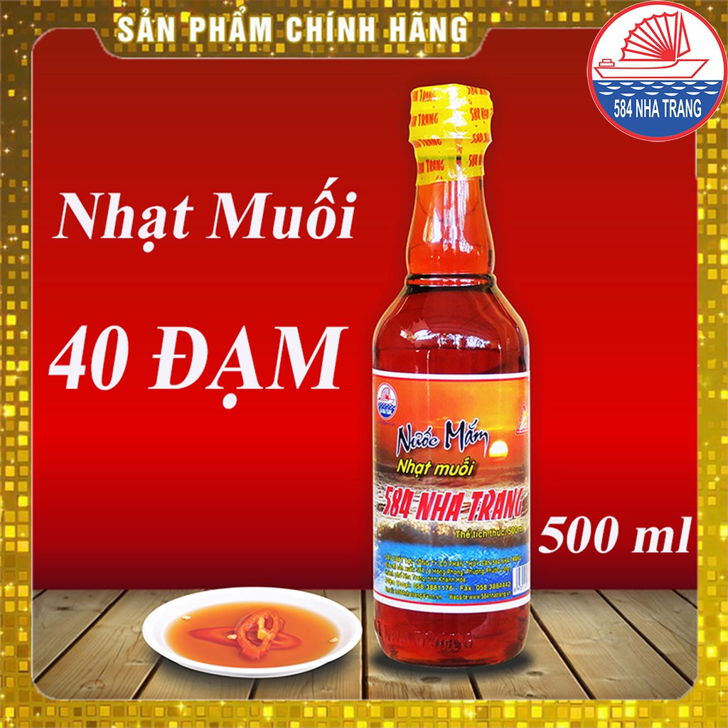 Nước mắm Nhạt muối 40 Độ Đạm - 584 Nha Trang, Nước mắm cho người ăn kiêng, Chai PET 500ml, Date mới nhất