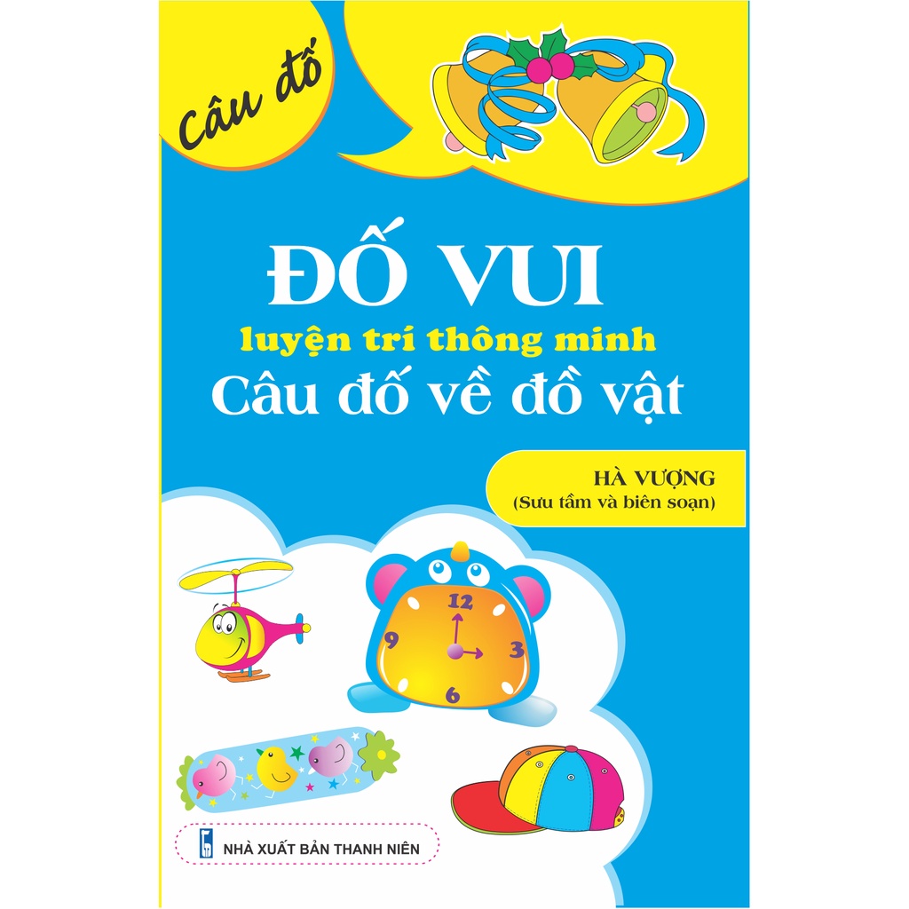 Sách - Đố vui luyện trí thông minh câu đố về đồ vật