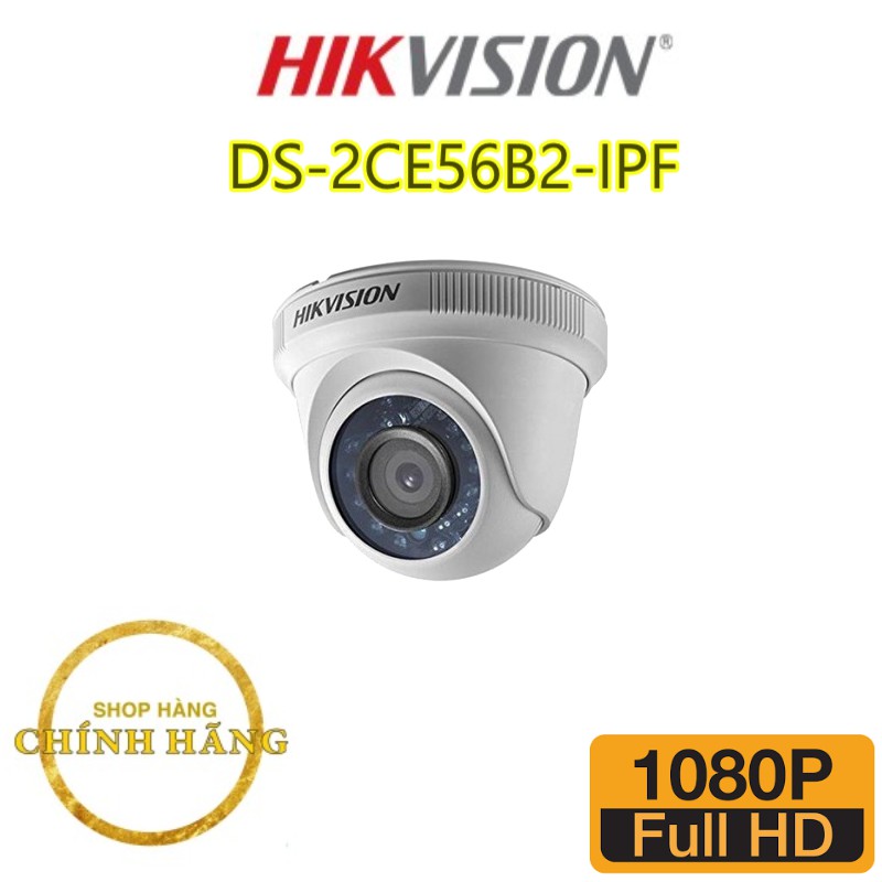 Camera HD-TVI Dome 4 in 1 hồng ngoại 2.0 Megapixel HIKVISION DS-2CE56B2-IPF | BigBuy360 - bigbuy360.vn