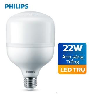 Bóng PHILIPS LED Bulb trụ 22W E27 - [HÀNG CHÍNH HÃNG] - Tiết kiệm điện, chất lượng ánh sáng cao