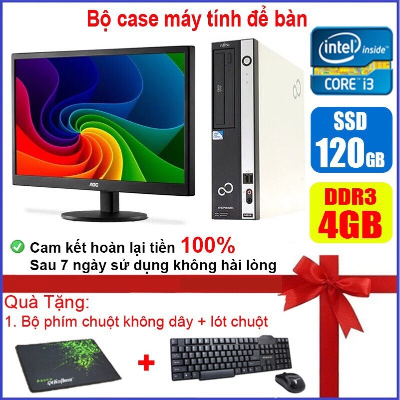 Bộ case máy tính để bàn Fujitsu CPU Core i7 / i5 / i3 / Ram 4GB / SSD 120GB + Màn hình 19 inch