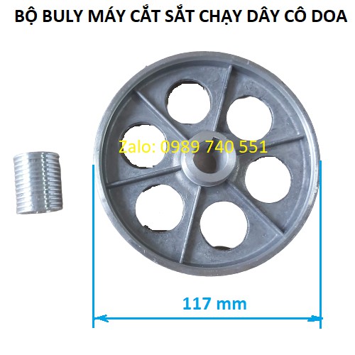 Bộ buly máy cắt sắt chạy dây cô doa