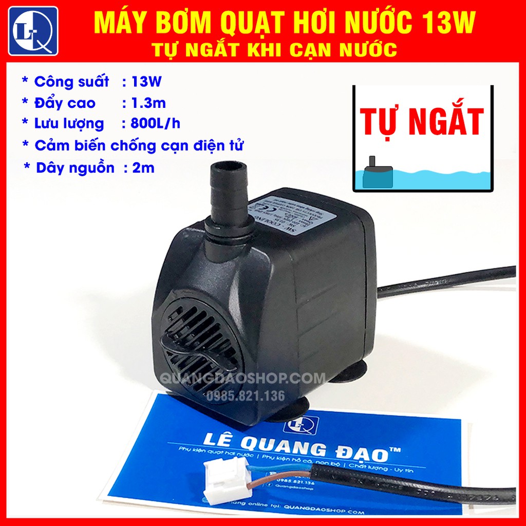 MÁY BƠM QUẠT HƠI NƯỚC | 13w TỰ NGẮT KHI CẠN NƯỚC