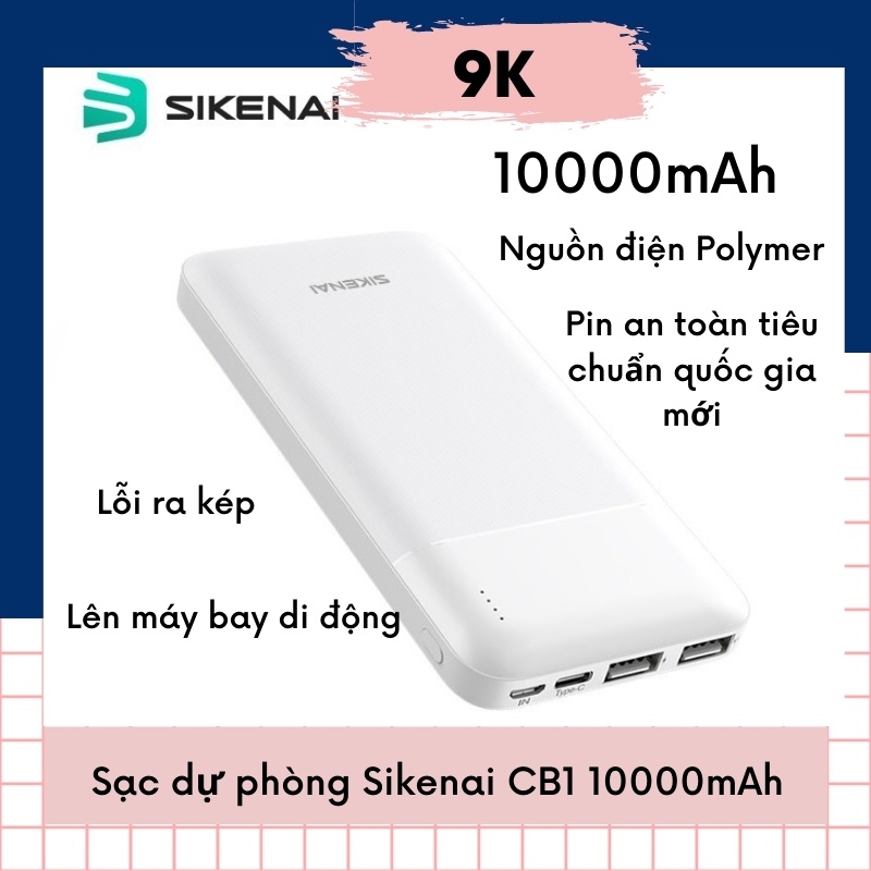 Sạc dự phòng SIKENAI CB1 10000mAh | giá lẻ như giá buôn