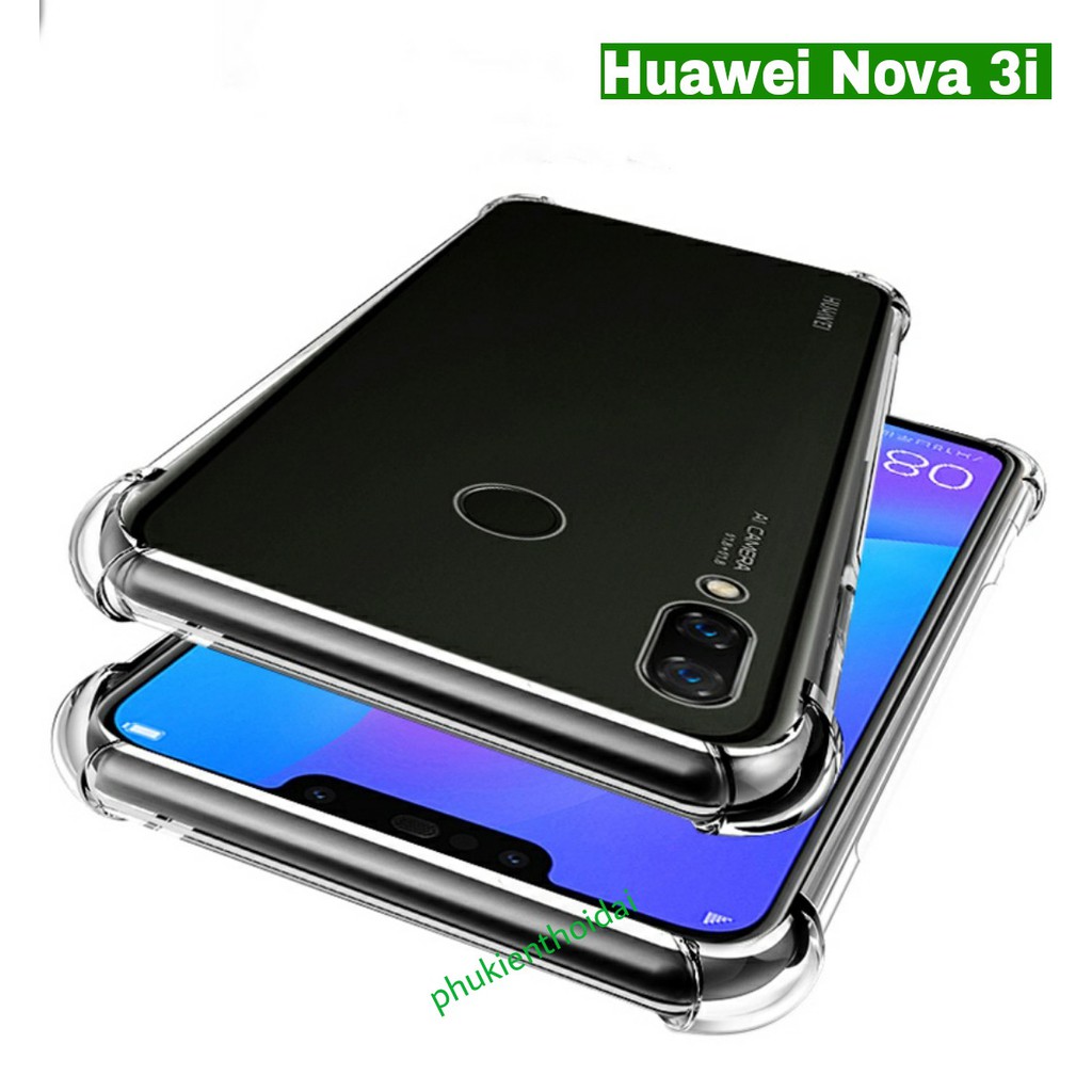 ỐP LƯNG HUAWEI NOVA 3I DẺO TRONG LỒI 4 GÓC HẠN CHẾ Ố VÀNG
