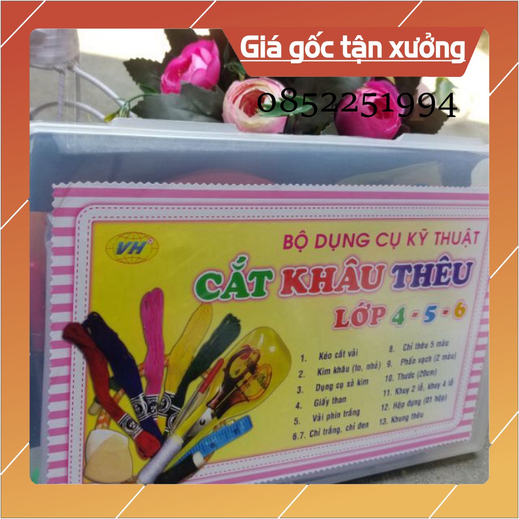 Bộ dụng cụ kỹ thuật cắt khâu thêu lớp 4 - lớp 5 - lớp 6 (Giá tốt nhất )