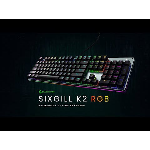 Bàn phím Black Shark Sixgill K2