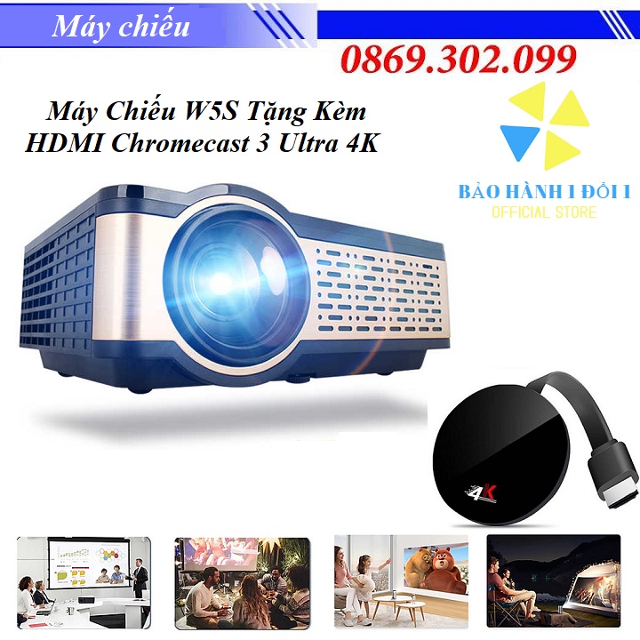 [ Chính hãng ] Máy Chiếu W5S Chất Lượng Cao Tặng Kèm Thiết bị HDMI kết nối không dây Chromecast 3 Ultra 4K