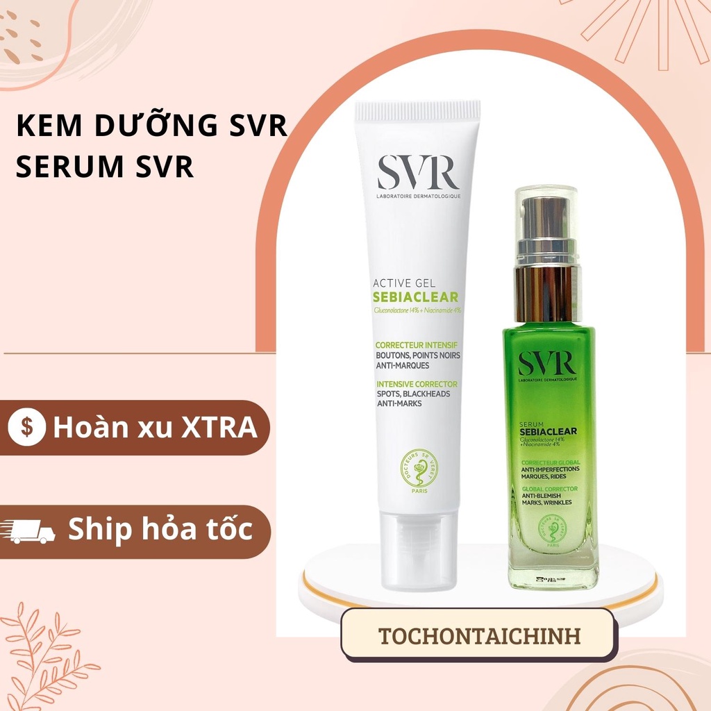 Kem Dưỡng Giảm Mụn và Dầu Nhờn SVR Sebiaclear Active 40ml- Serum SVR Sebiaclear giảm mụn, mờ thâm 30ml