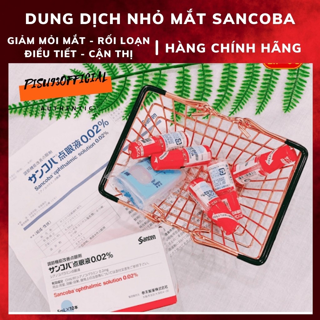 Dung dịch nhỏ mắt Sancoba 0.02% 5ml Nhật Bản - Hỗ trợ người cận thị - Điều tiết chứng mỏi mắt, rối loạn điều tiết. | BigBuy360 - bigbuy360.vn