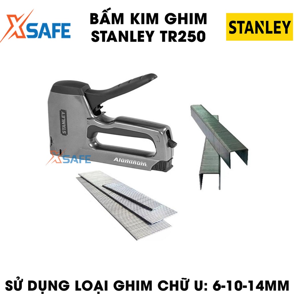 Bấm kim ghim STANLEY TR250 184mm Dập ghim Stanley gọn gàng, chất liệu thép crom cao cấp, khóa tay cầm an toàn