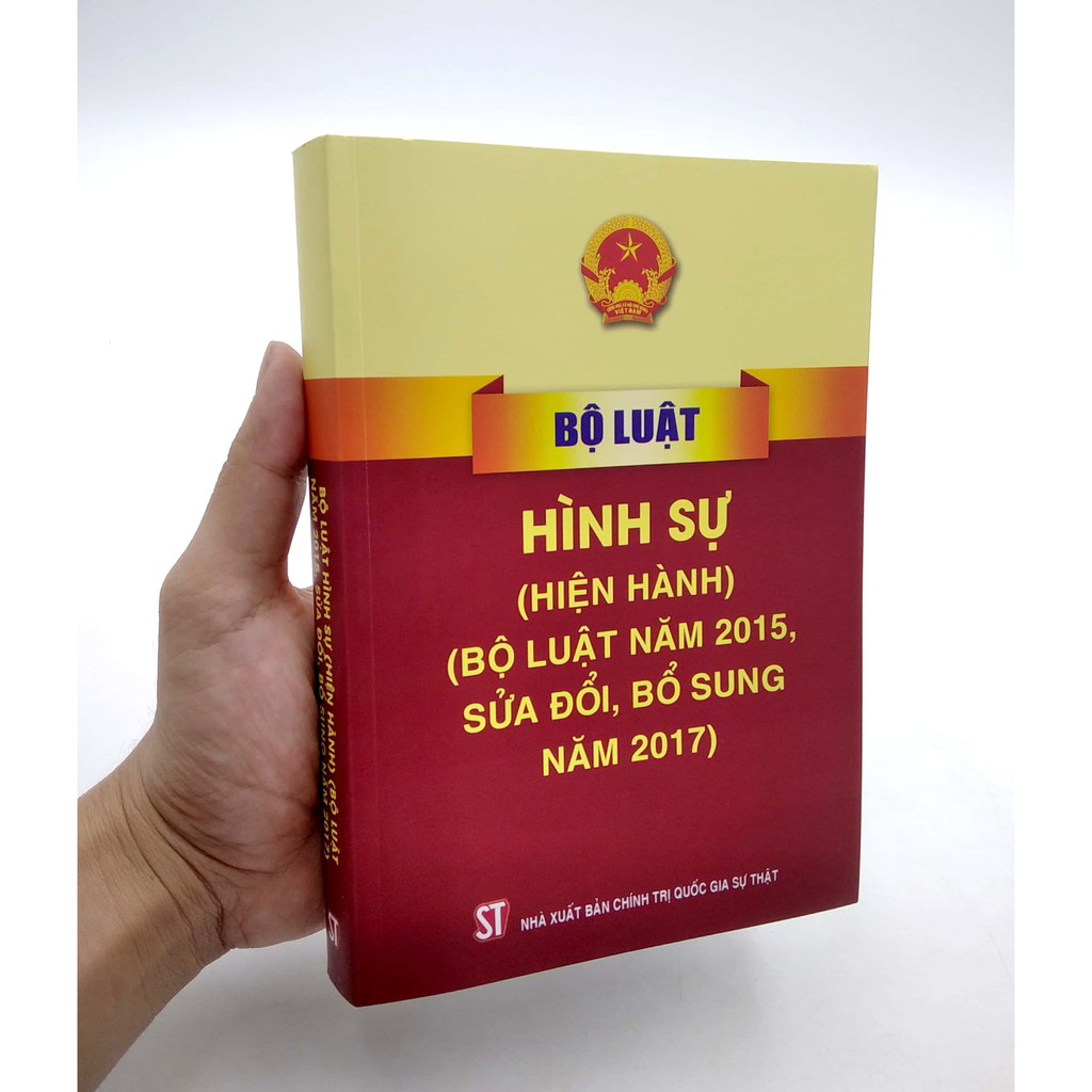 Sách Bộ Luật Hình Sự - Hiện Hành (Bộ Luật Năm 2015, Sửa Đổi, Bổ Sung Năm 2017) - NXB Chính Trị Quốc Gia Sự Thật | BigBuy360 - bigbuy360.vn