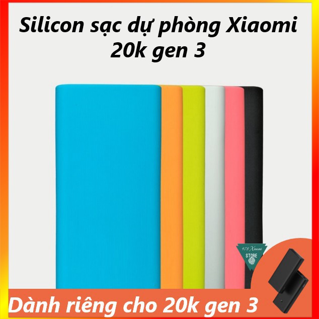 BAO SILICON SẠC DỰ PHÒNG XIAOMI 20.000 GEN 3 - VỎ BẢO VỆ SILICON SẠC DỰ PHÒNG XIAOMI GEN 3 20000 mAh - Mr Xiaomi