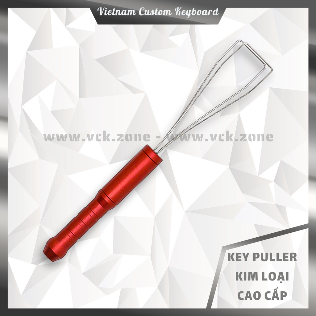 Key Puller Cao Cấp | Dụng Cụ Tháo Keycap | Kim Loại CNC | Switch Puller | KeyPuller | VCK