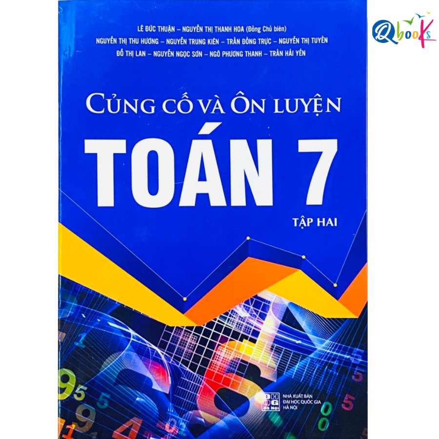 Sách - Củng Cố Và Ôn Luyện Toán Lớp 7 - Tập 2 (1 cuốn)