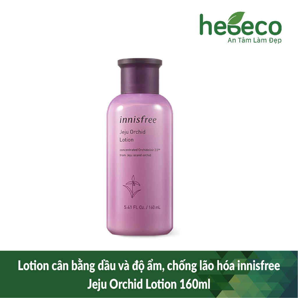 Lotion cân bằng dầu và độ ẩm trong da, chống lão hóa đàn hồi cao Jeju Orchid Lotion 160ml - Hàn Quốc Chính Hãng