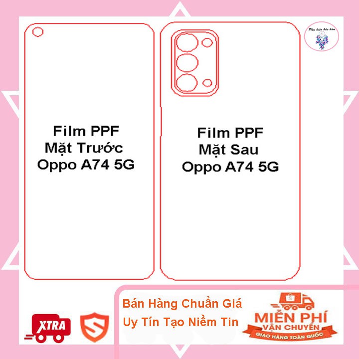 Dán Film PPF chống xước chống va đập 4 lớp Oppo A74 5G