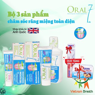[Bộ 3 GIỮ ẨM MIỆNG] Gel bôi, Kem đánh răng và Nước miệng 250ml ORAL7 - Nhập khẩu từ Anh Quốc
