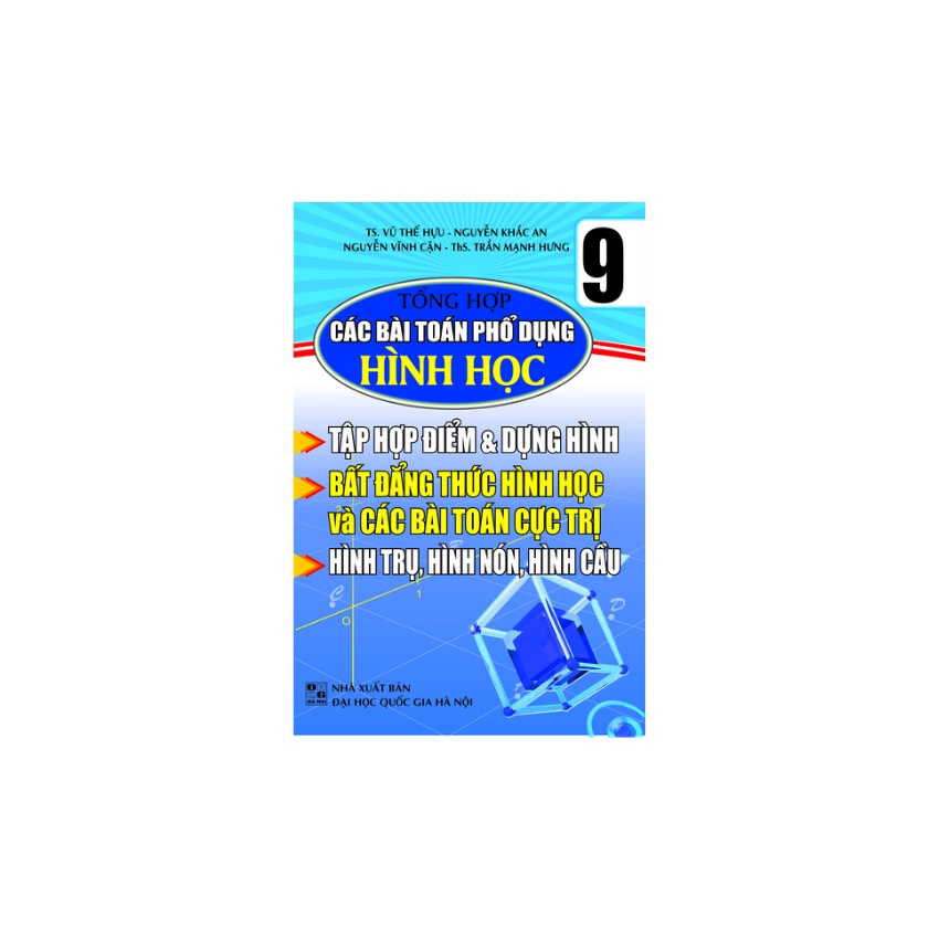Sách - Tổng Hợp Các Bài Toán Phổ Dụng Hình Học 9 Tập Hợp Điểm Và Dựng Hình